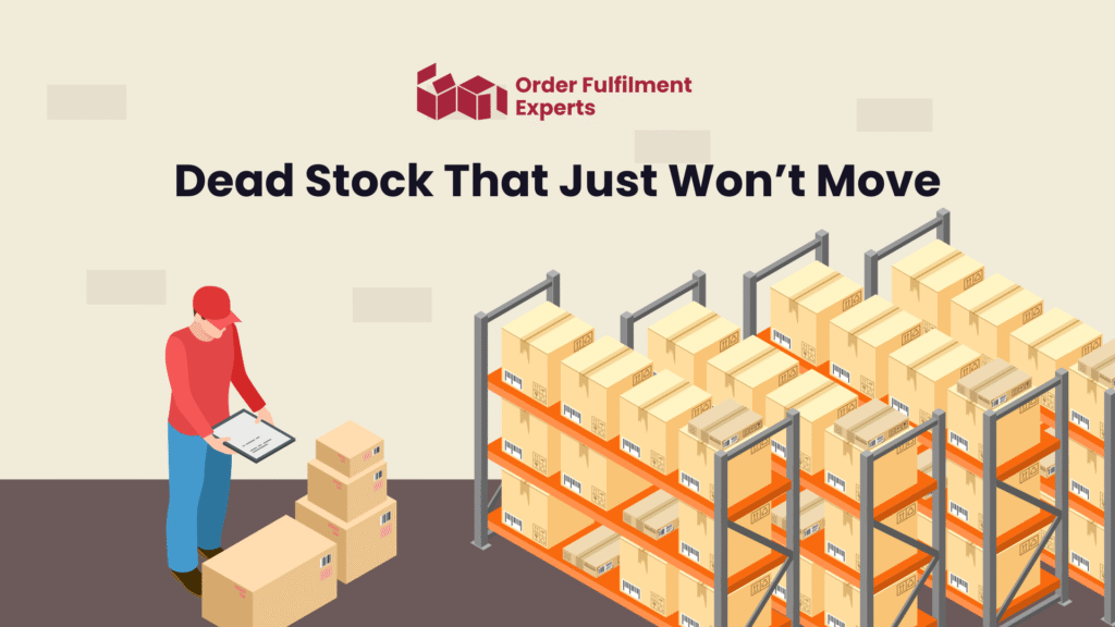 Dead Stock That Just Won’t Move