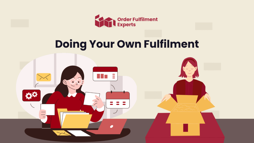 Doing Your Own Fulfilment