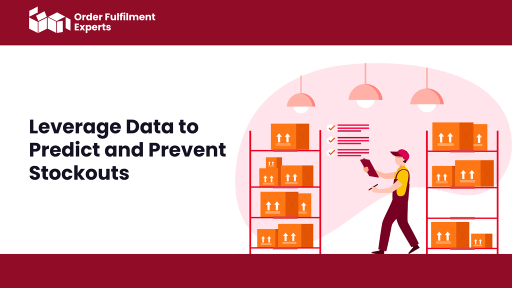 Leverage Data to Predict and Prevent Stockouts