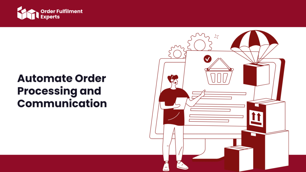 Automate Order Processing and Communication