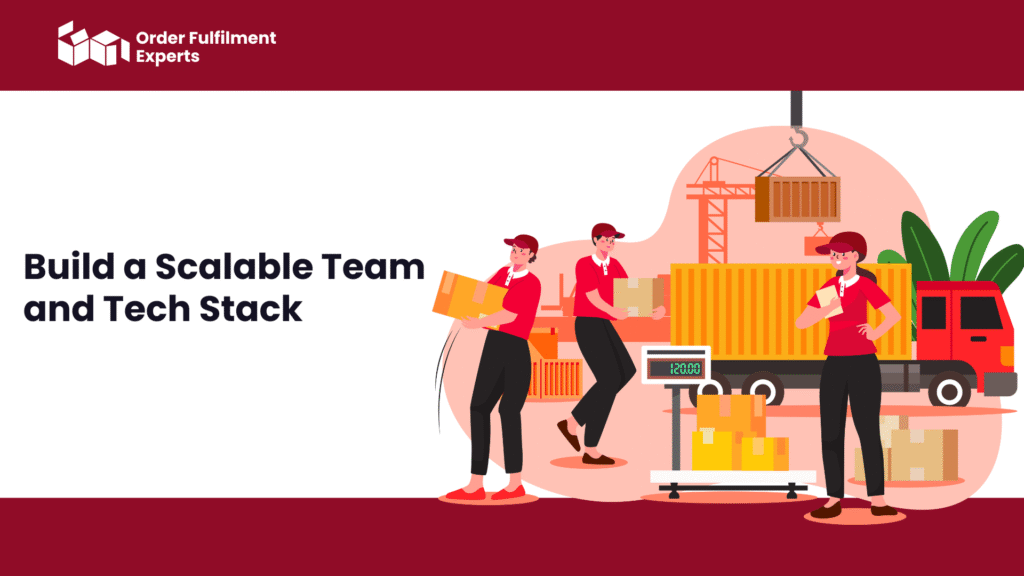 Build a Scalable Team and Tech Stack